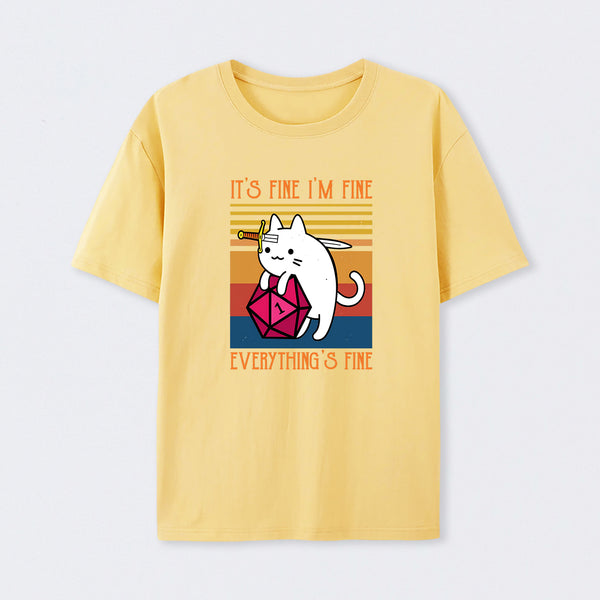 Cat It's Fine I'm Fine Everything's Fine T-Shirt