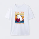 Cat It's Fine I'm Fine Everything's Fine T-Shirt