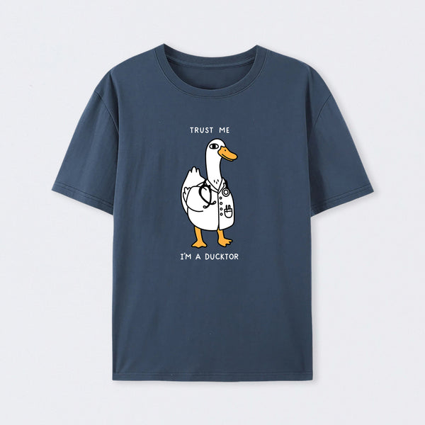 Trust Me I'm a Ducktor T-Shirt