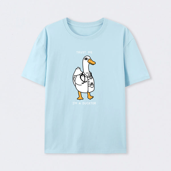 Trust Me I'm a Ducktor T-Shirt