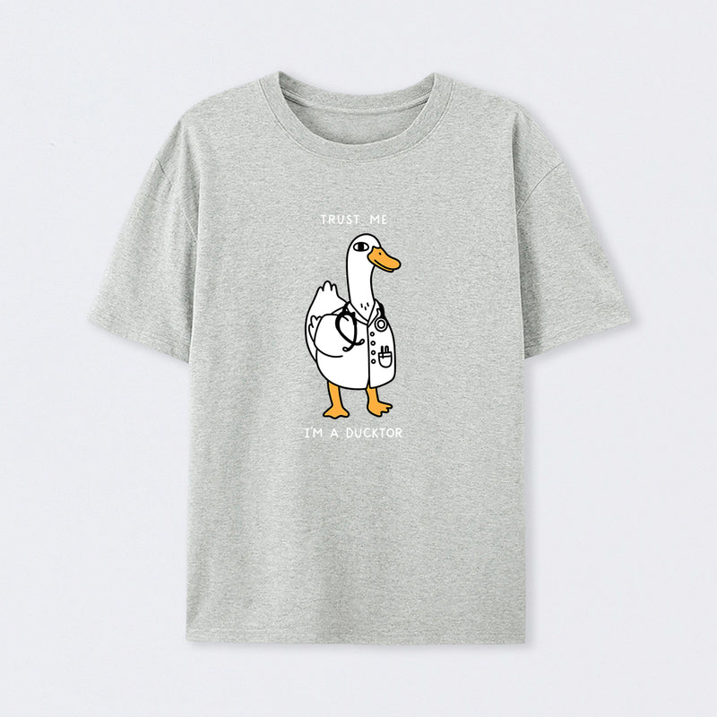 Trust Me I'm a Ducktor T-Shirt