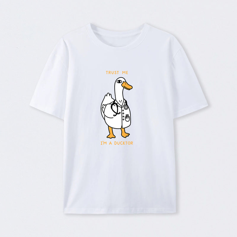 Trust Me I'm a Ducktor T-Shirt