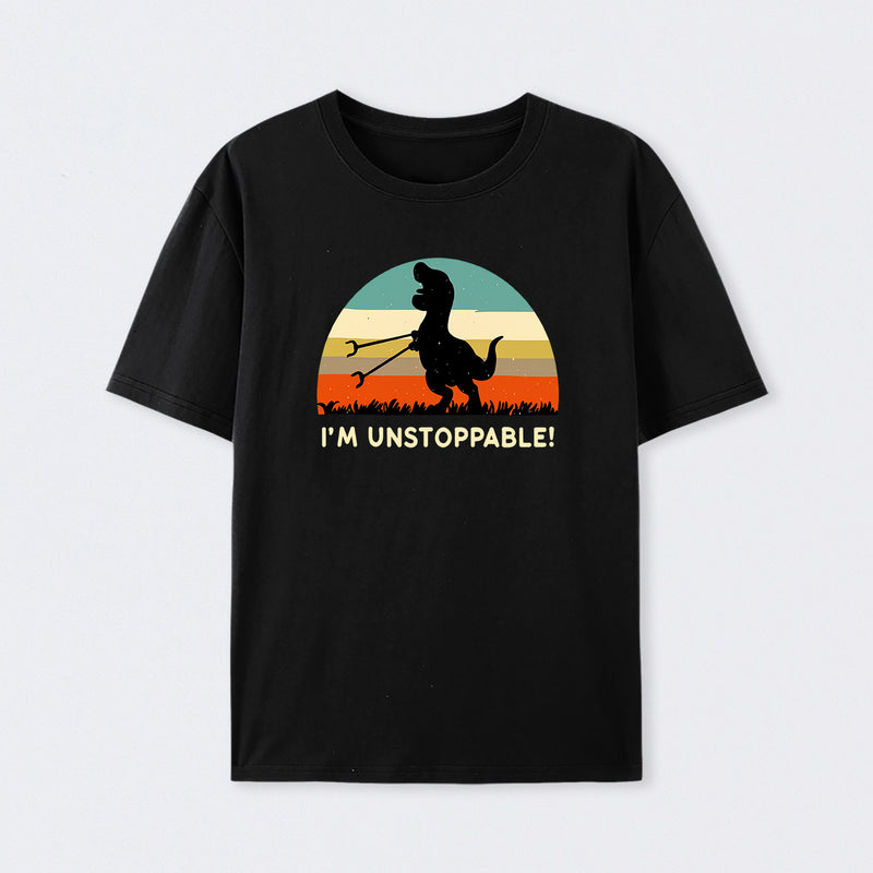 I'm Unstoppable T-Rex T-Shirt