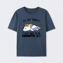 I Just Need To Be Dramatic Funny T-Shirt
