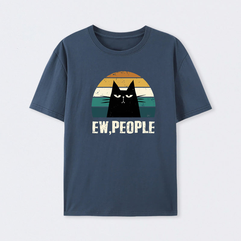 Ew People Funny Cat T-Shirt