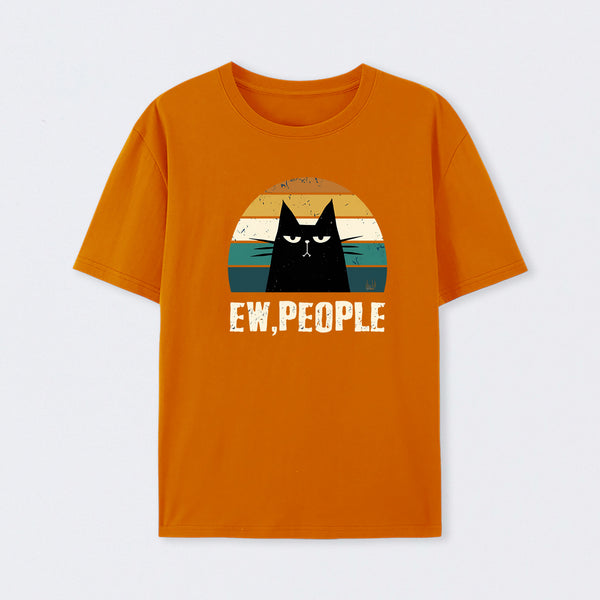 Ew People Funny Cat T-Shirt