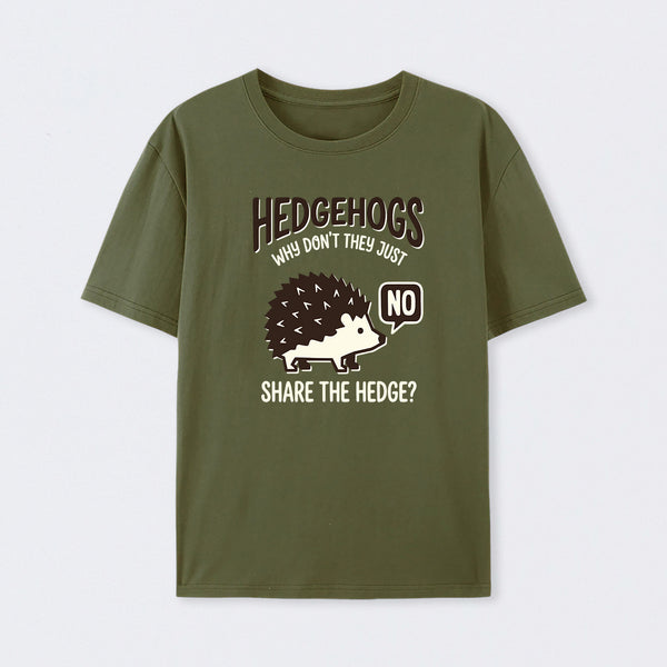 Hedgehogs Cant Share T-Shirt