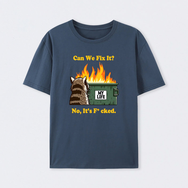 Can We Fix It T-Shirt