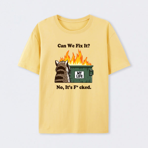 Can We Fix It T-Shirt