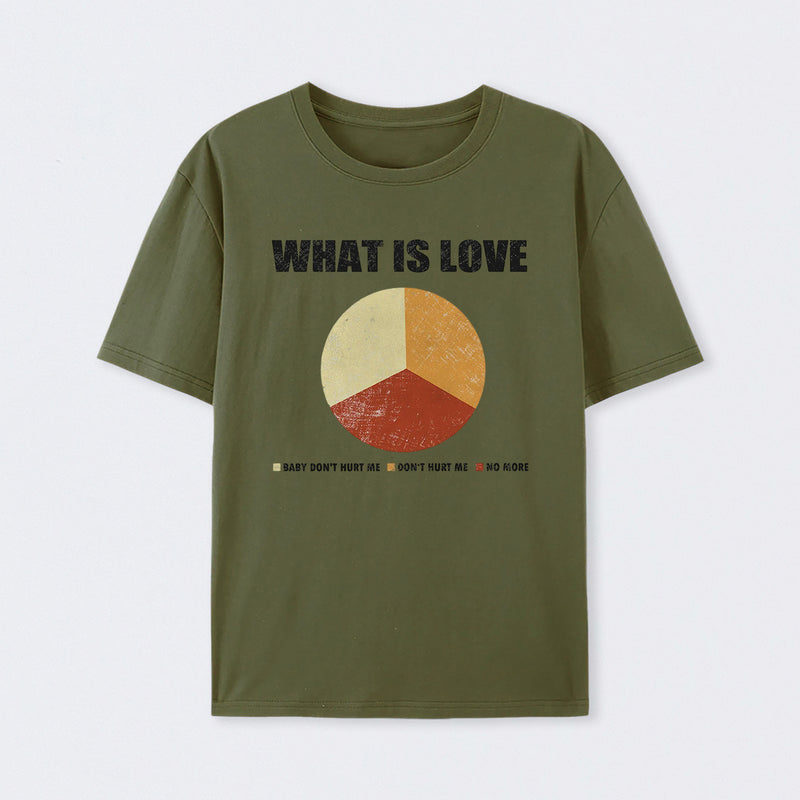 What is Love T-Shirt