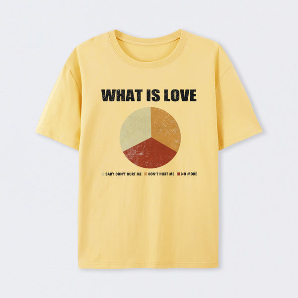 What is Love T-Shirt