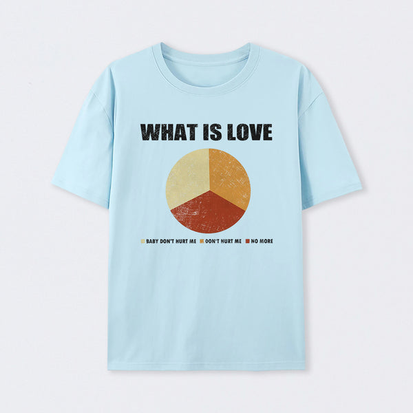 What is Love T-Shirt