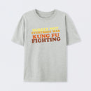 Surely Not Everybody Was Kung Fu Fighting T-Shirt