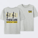 Difficult Times Front and Back Printed T-Shirt