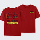Difficult Times Front and Back Printed T-Shirt