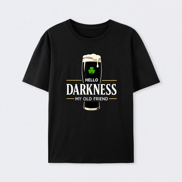 Hello Darkness My Old Friend Humour T-Shirt