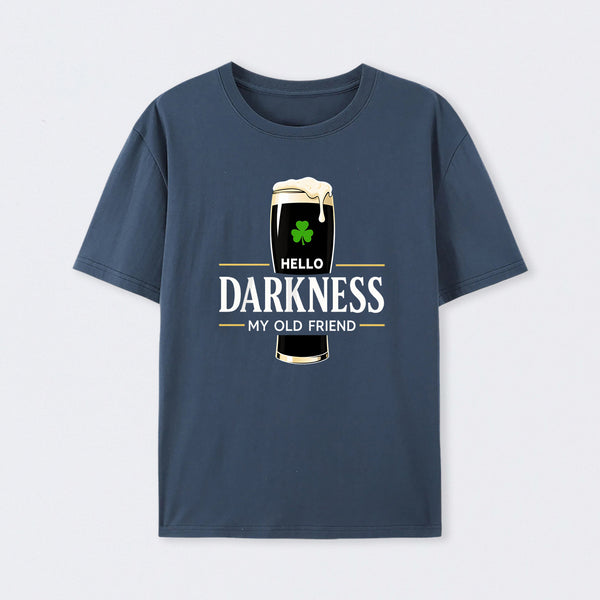 Hello Darkness My Old Friend Humour T-Shirt