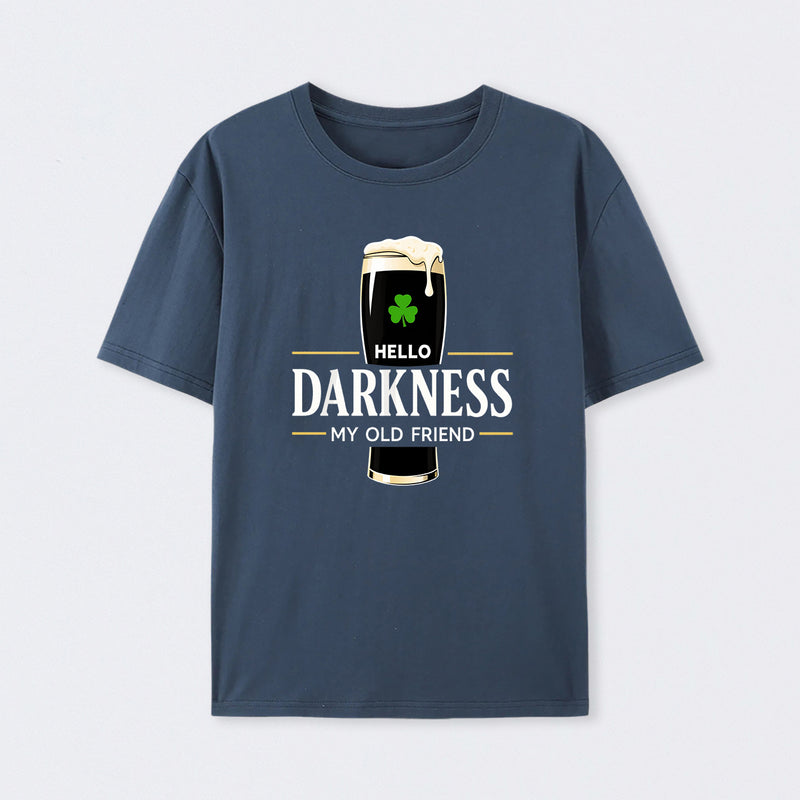 Hello Darkness My Old Friend Humour T-Shirt