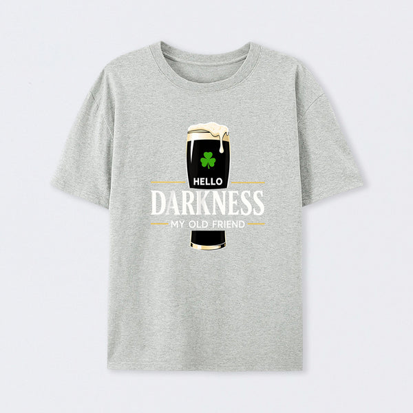 Hello Darkness My Old Friend Humour T-Shirt