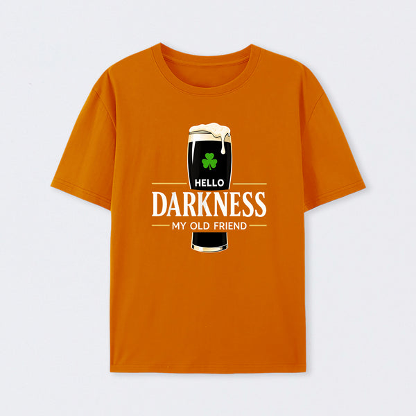 Hello Darkness My Old Friend Humour T-Shirt