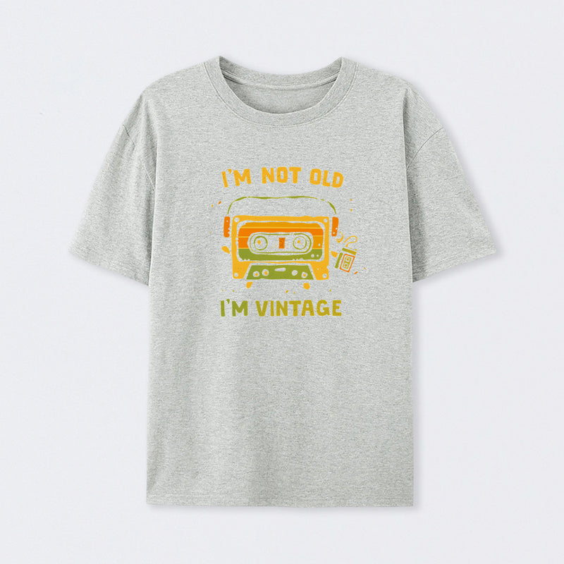 I'm Vintage Not Old T-Shirt