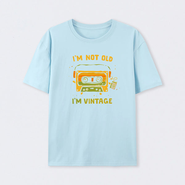 I'm Vintage Not Old T-Shirt