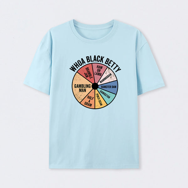 Whoa Black Betty T-Shirt