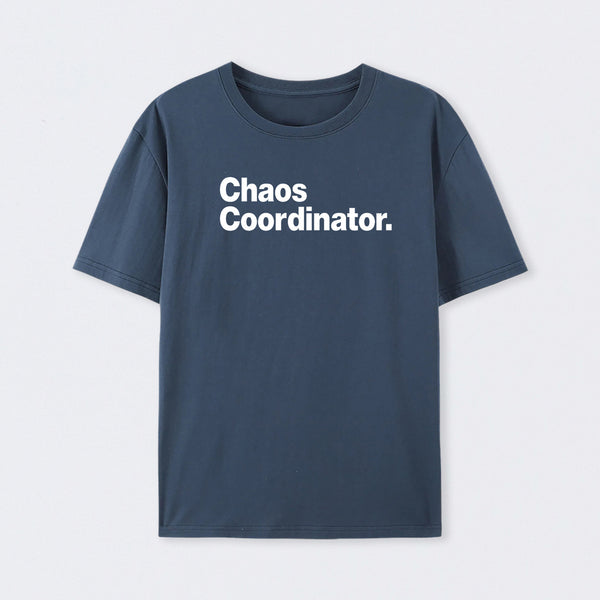 Chaos Coordinator Classic T-Shirt