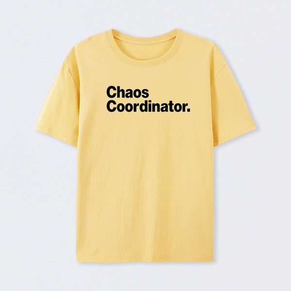 Chaos Coordinator Classic T-Shirt
