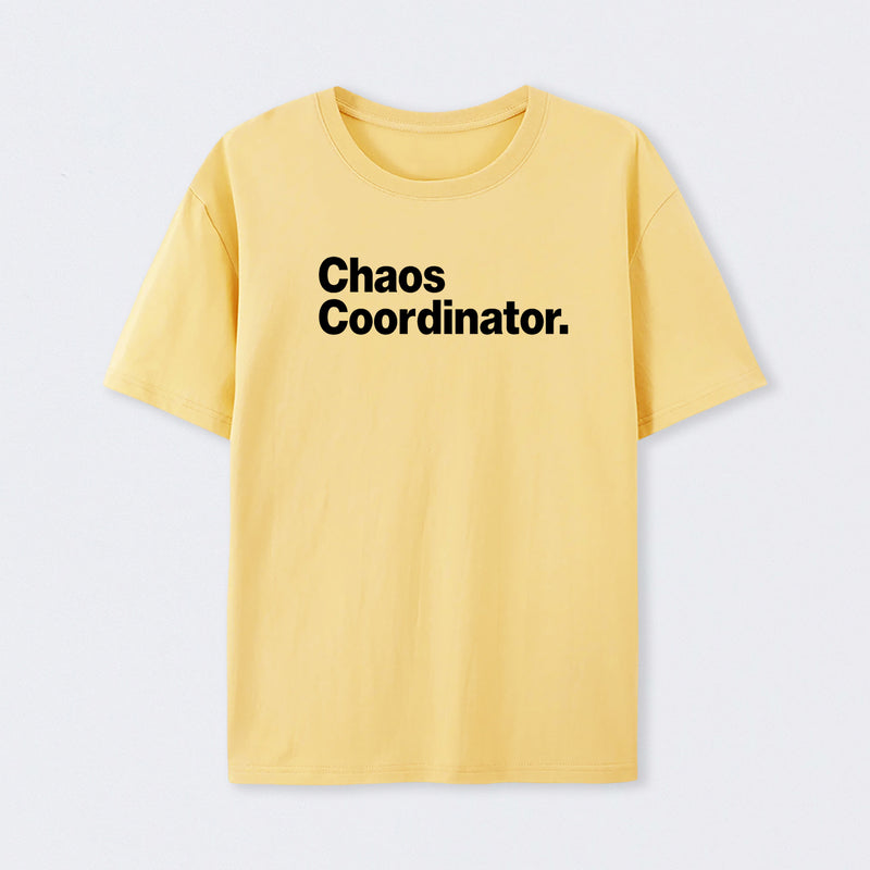Chaos Coordinator Classic T-Shirt