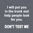 Don't Test Me T-Shirt