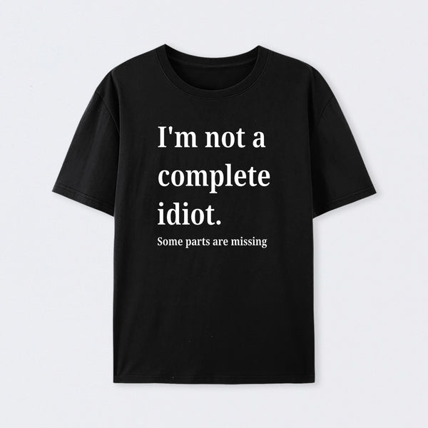 Funny Idiot T-Shirt