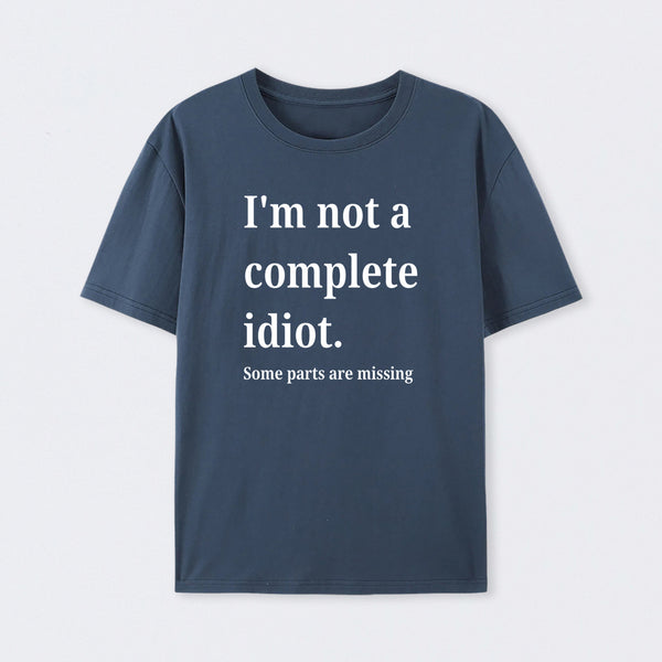 Funny Idiot T-Shirt