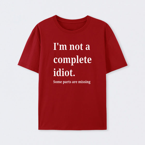 Funny Idiot T-Shirt