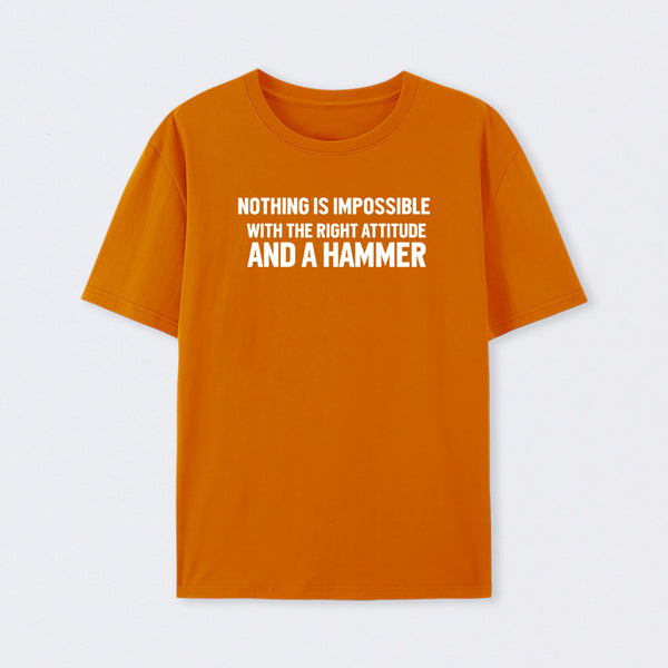 Nothing Is Impossible T-Shirt