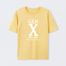 Gen X 1965-1980 We Don't Care T-Shirt