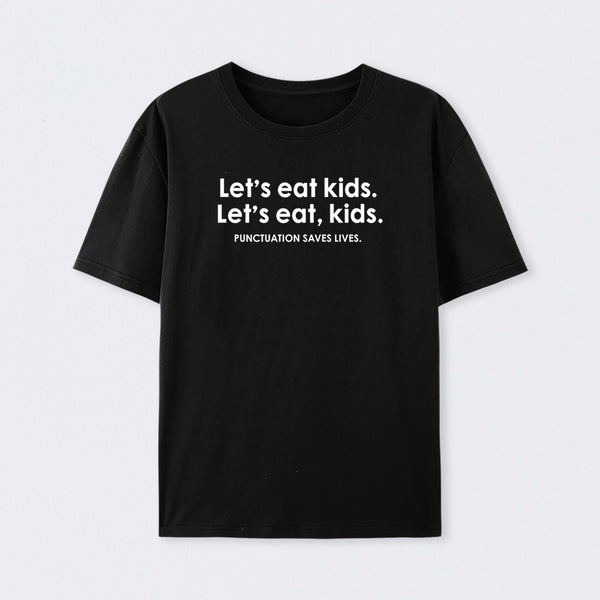 Punctuation Saves Lives Funny Cotton T-Shirt