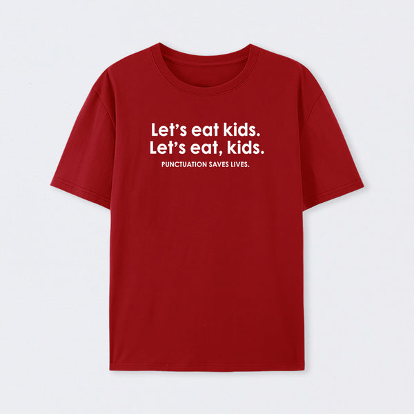Punctuation Saves Lives Funny T-Shirt