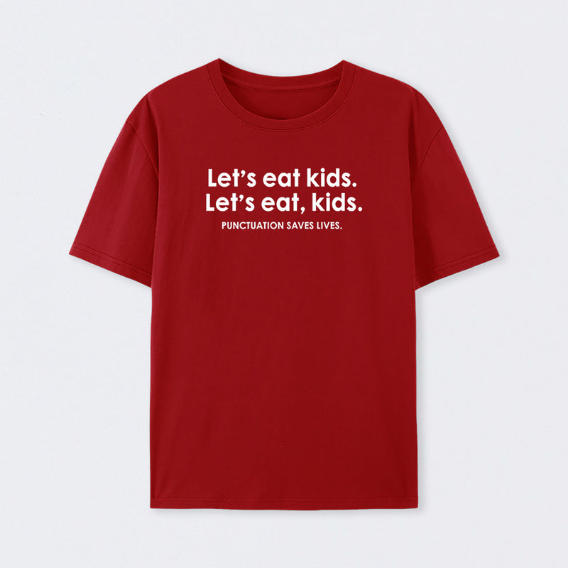 Punctuation Saves Lives Funny T-Shirt