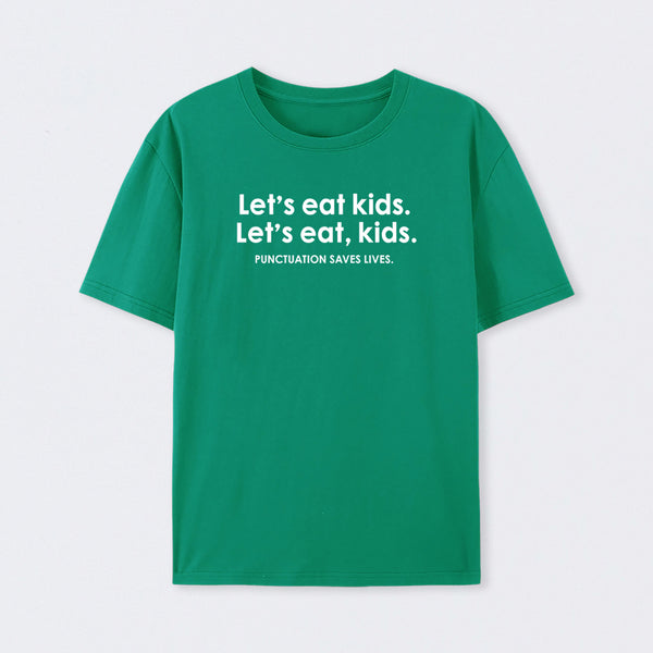 Punctuation Saves Lives Funny T-Shirt