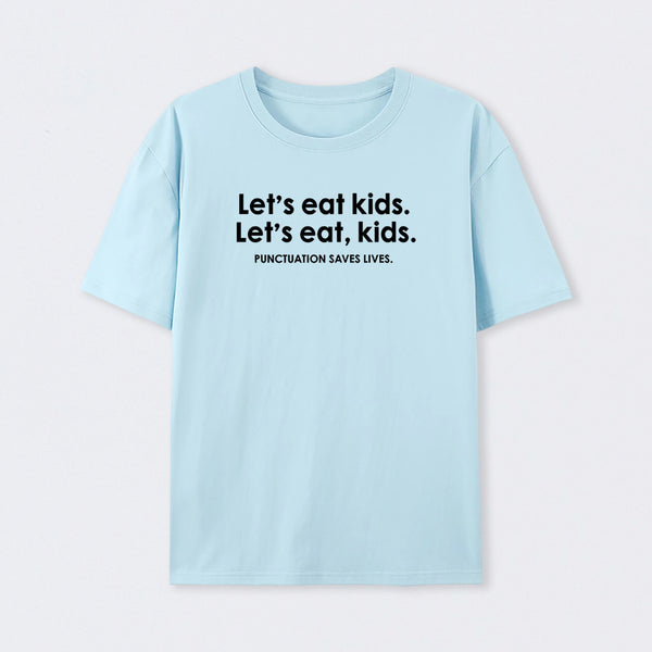 Punctuation Saves Lives Funny T-Shirt