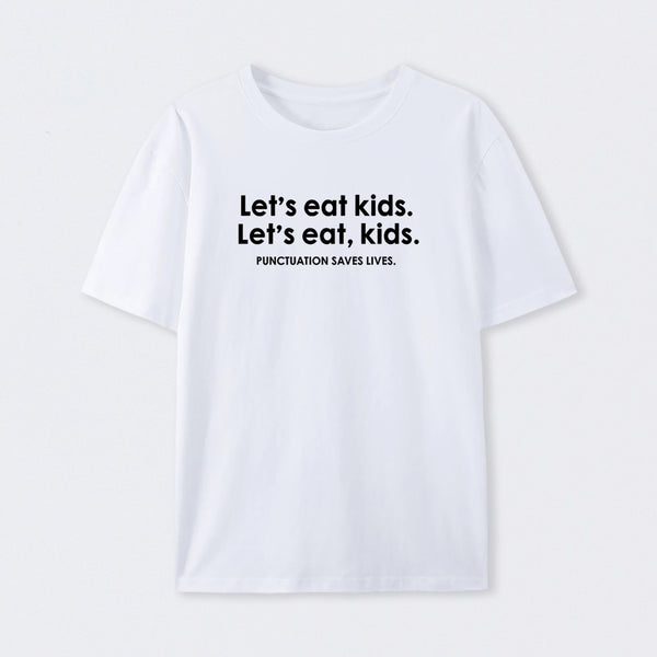 Punctuation Saves Lives Funny T-Shirt