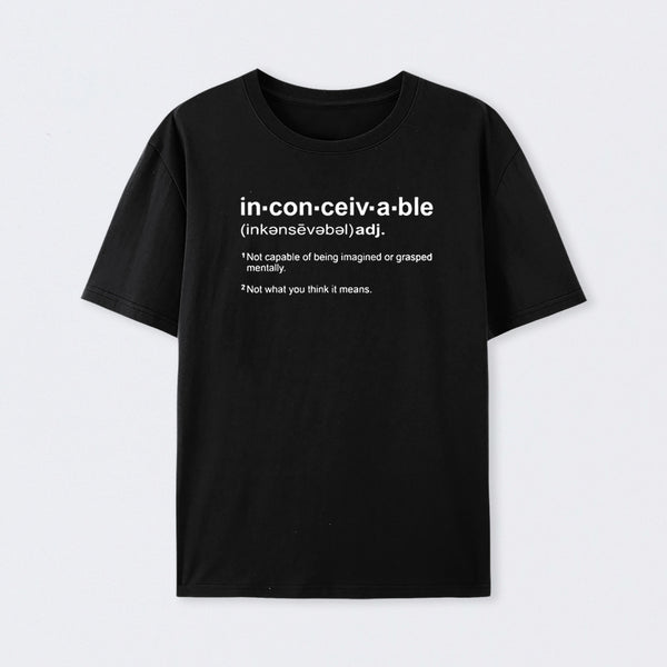 Inconceivable Definition T-Shirt