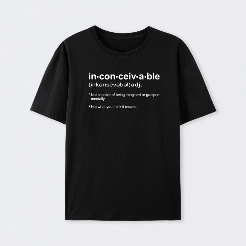 Inconceivable Definition T-Shirt