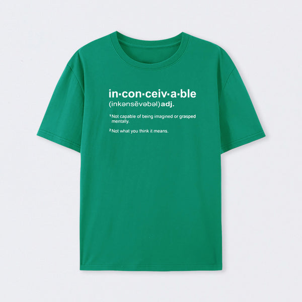 Inconceivable Definition T-Shirt