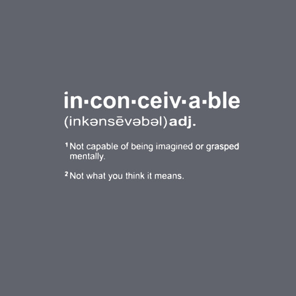 Inconceivable Definition T-Shirt