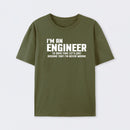 I'm An Engineer Funny Quote Active T-Shirt