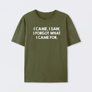 I Came and Saw T-Shirt
