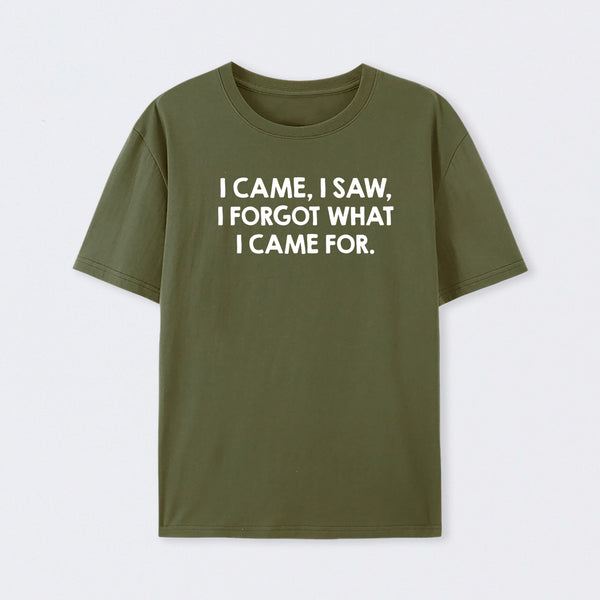 I Came and Saw T-Shirt