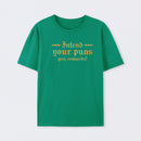 Intend Your Puns You Cowards T-Shirt